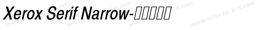 Xerox Serif Narrow字体转换